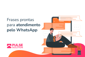 50 Frases Prontas Para Atendimento Ao Cliente Pelo WhatsApp